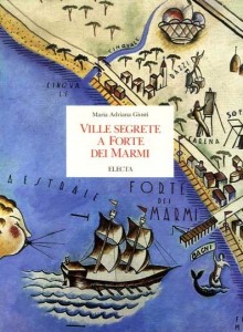Ville segrete a Forte dei Marmi